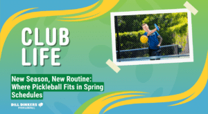 Graphic promoting club life with text reading “New Season, New Routine: Where Pickleball Fits in Spring Schedules” alongside an action shot of a pickleball player hitting a ball on an outdoor court.